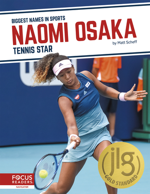 Naomi Osaka: Tennis Star By Matt Scheff Cover Image