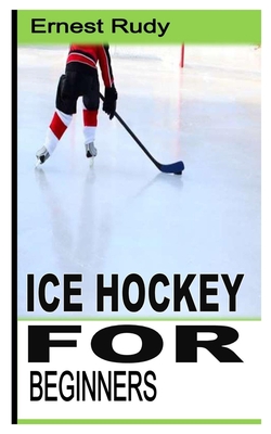 Ice Hockey for Beginners Cover Image