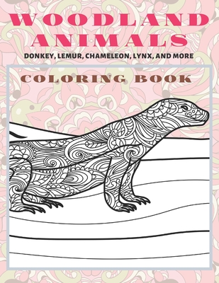 Download Woodland Animals Coloring Book Donkey Lemur Chameleon Lynx And More Paperback Reach And Teach