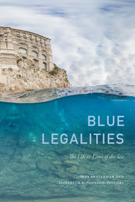 Blue Legalities: The Life and Laws of the Sea Cover Image