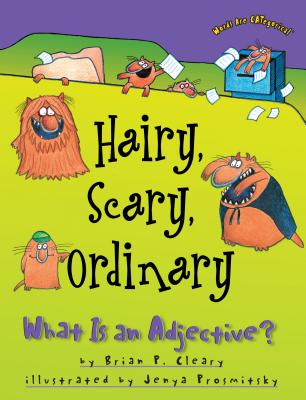Hairy, Scary, Ordinary: What Is an Adjective? (Words Are Categorical (R))