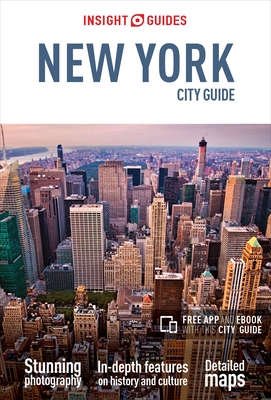 Insight Guides City Guide New York (Travel Guide with Free Ebook) (Insight City Guides) By Insight Guides Cover Image