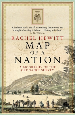 Map of a Nation: A Biography of the Ordnance Survey Cover Image