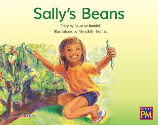 Sally's Beans: Leveled Reader Yellow Fiction Level 6 Grade 1 (Rigby PM) Cover Image