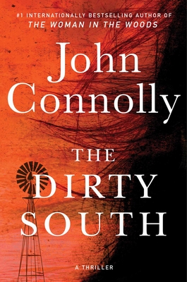 The Dirty South: A Thriller (Charlie Parker  #18)