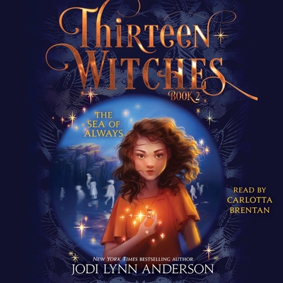 The Sea of Always (Thirteen Witches #2)