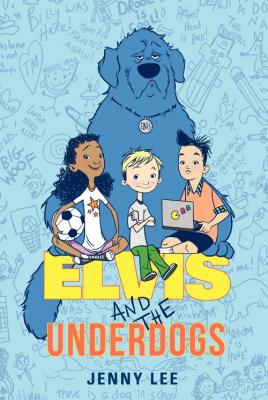 Cover Image for Elvis and the Underdogs