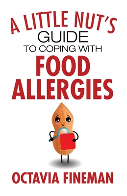 A Little Nut's Guide to Coping with Food Allergies Cover Image