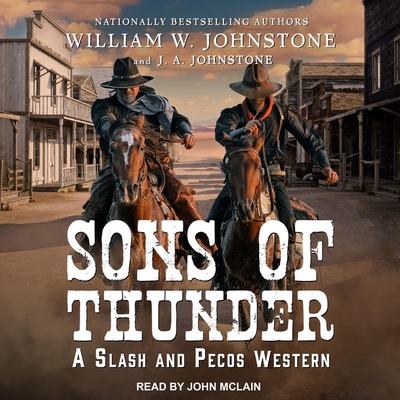 Sons of Thunder (Slash and Pecos Westerns #5)