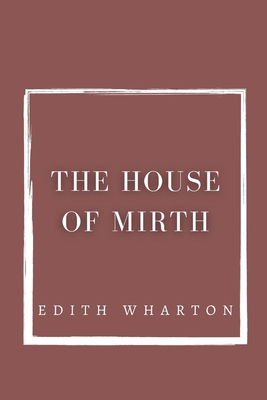 The House of Mirth