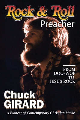 Rock & Roll Preacher By Chuck Girard Cover Image