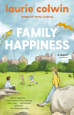 Family Happiness: A Novel By Laurie Colwin Cover Image