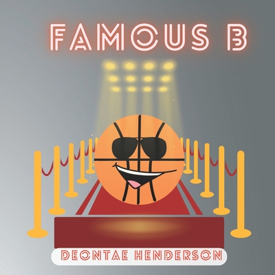 Famous B By Deontae Henderson Cover Image