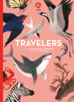 Travelers By Reina Ollivier, Karel Claes, Steffie Padmos (Illustrator) Cover Image