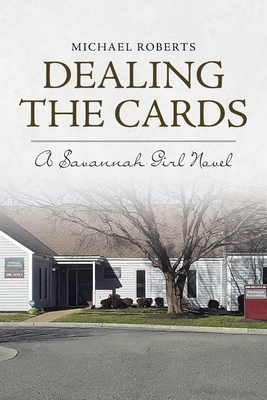 Dealing the Cards: A Savannah Girl Novel Cover Image