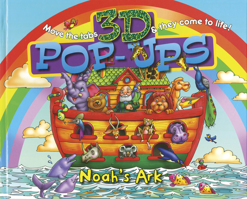 Noah's Ark 3-D Pop-Ups By The Book Company (Created by) Cover Image