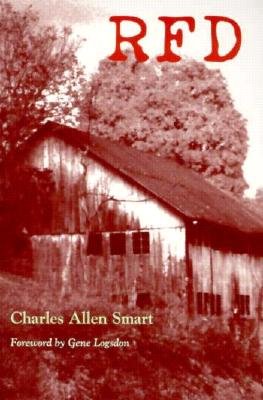 R. F. D.: Charles Allen Smart By Charles Allen Smart, Gene Logsdon (Contributions by) Cover Image