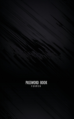 Password Book For Men: A Personal Internet Address & Password Logbook Cover Image