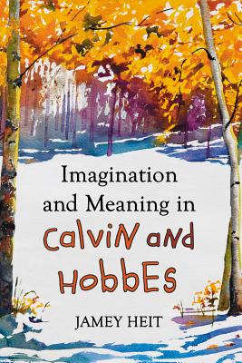 Imagination and Meaning in Calvin and Hobbes Cover Image
