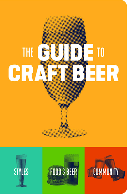 The Guide to Craft Beer By Brewers Publications Cover Image