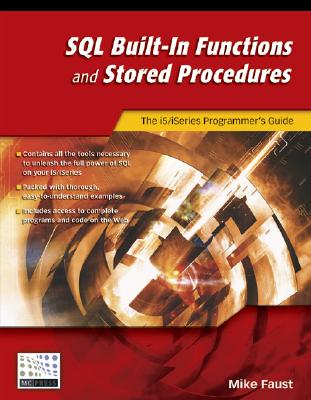 SQL Built-In Functions and Stored Procedures: The i5/iSeries Programmer's Guide Cover Image