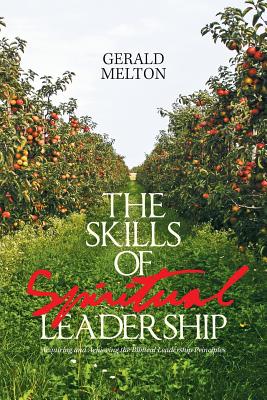Cover for The Skills of Spiritual Leadership