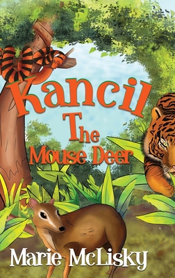 Kancil the Mouse Deer Cover Image