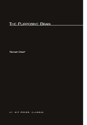 The Purposive Brain (MIT Press Classics)