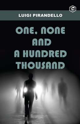 One, None and a Hundred Thousand Cover Image