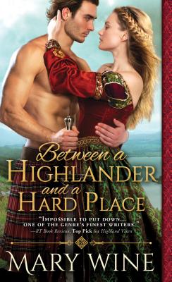 Between a Highlander and a Hard Place (Highland Weddings) By Mary Wine Cover Image