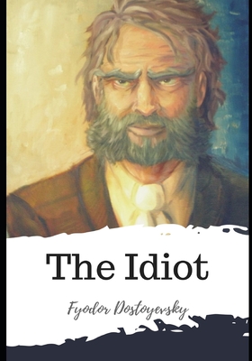 The Idiot By Eva M. Martin (Translator), Fyodor Dostoyevsky Cover Image