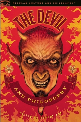 The Devil and Philosophy: The Nature of His Game (Popular Culture and Philosophy #83) Cover Image