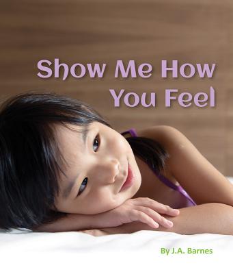 Cover for Show Me How You Feel