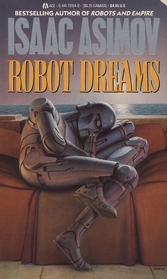 Robot Dreams By Isaac Asimov Cover Image