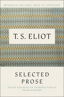 Selected Prose Of T.s. Eliot Cover Image