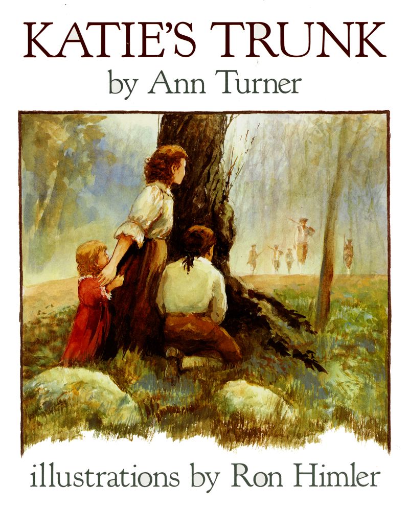 Katie's Trunk By Ann Turner, Ronald Himler (Illustrator) Cover Image
