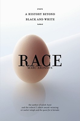 Race: A History Beyond Black and White Cover Image