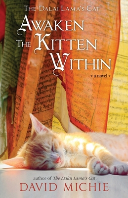 The Dalai Lama's Cat Awaken the Kitten Within By David Michie Cover Image