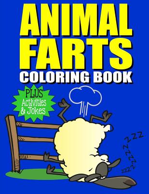 Animal Farts: Funny Farting Animals Coloring Book & Fart Activity Book For  Kids: Includes Fart Jokes & Word Search Puzzles: Great Gi (Paperback) |  Prologue Bookshop