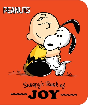 Snoopy's Book of Joy (Peanuts) (Board book) | Barrett Bookstore