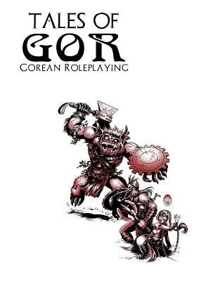 Tales of Gor: Gorean Roleplaying By James Desborough Cover Image