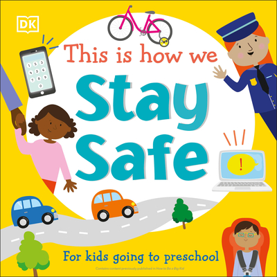 This Is How We Stay Safe: For kids going to preschool By DK Cover Image