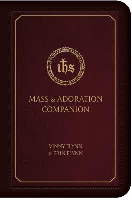 Mass & Adoration Companion By Vinny Flynn Cover Image