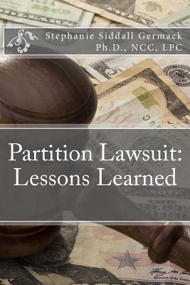 Partition Lawsuit: Lessons Learned Cover Image