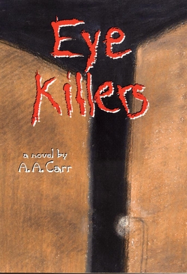 Eye KIllers (American Indian Literature and Critical Studies #13)