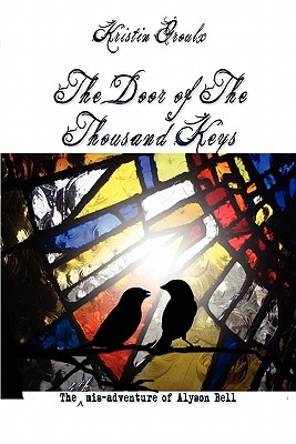 The Door of the Thousand Keys (Misadventures of Alyson Bell #4) Cover Image