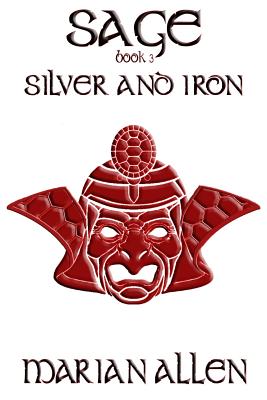 Cover for Silver and Iron: Sage: Book 3