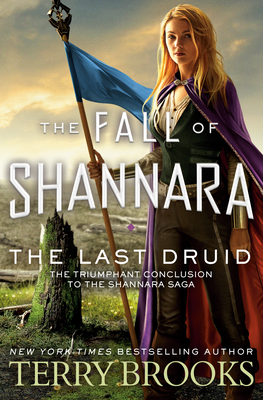 Cover for The Last Druid (The Fall of Shannara #4)