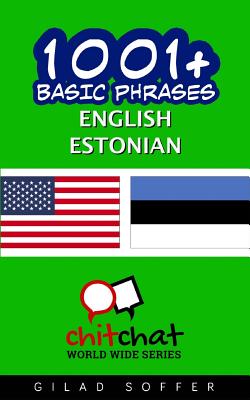 1001+ Basic Phrases English - Estonian By Gilad Soffer Cover Image