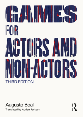 Games for Actors and Non-Actors By Augusto Boal Cover Image